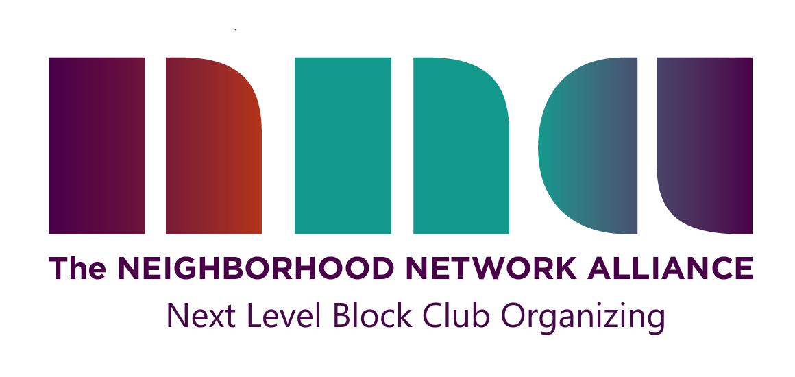 The Neighborhood Network Alliance — Next Level Block Club Organizing